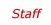 Rising Sun Staff